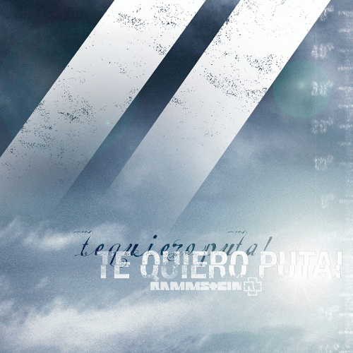 Rammstein : Te Quiero Puta!